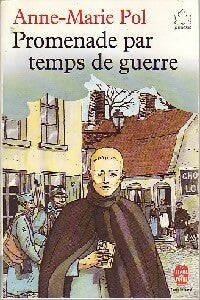 Livrenpoche : Promenade par temps de guerre - Anne-Marie Pol - Livre