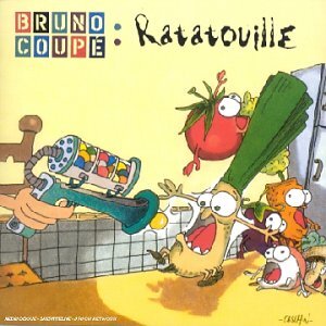 Livrenpoche : Ratatouille - Coupé, Bruno - CD