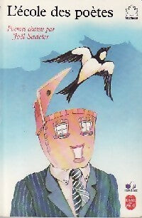 L'école des poètes - Joël Sadeler - Livre