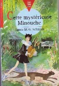 Livrenpoche : Cette mystérieuse Minouche - Annie M.G. Schmidt - Livre