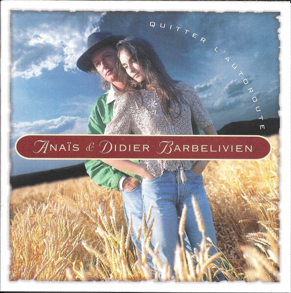 Livrenpoche : Anaïs (2) & Didier Barbelivien - Quitter L'Autoroute - Anaïs (2) & Didier Barbelivien - CD