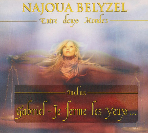 Livrenpoche : Najoua Belyzel - Entre Deux Mondes - Najoua Belyzel - CD