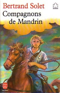 Livrenpoche : Compagnons de Mandrin - Bertrand Solet - Livre