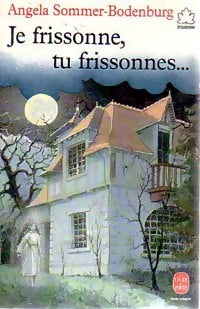 Livrenpoche : Je frissonne, tu frissonnes... - Angela Sommer-Bodenburg - Livre