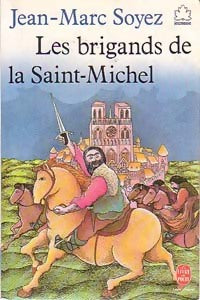 Livrenpoche : Les brigands de la Saint-Michel - Soyez-J. M., Soyez-J. M. - Livre