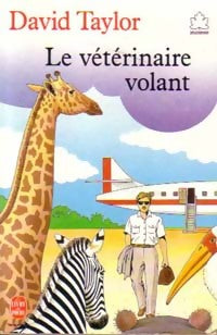 Livrenpoche : Le vétérinaire volant - David Taylor - Livre