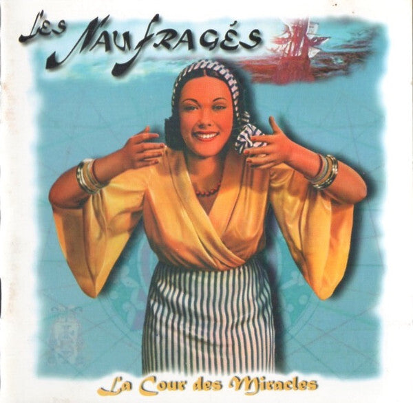 Livrenpoche : Les Naufragés - La Cour Des Miracles - Les Naufragés - CD