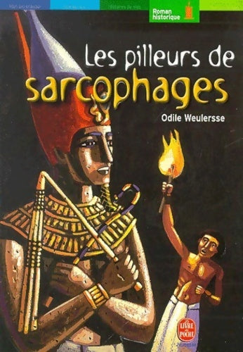 Livrenpoche : Les pilleurs de sarcophages - Odile Weulersse - Livre