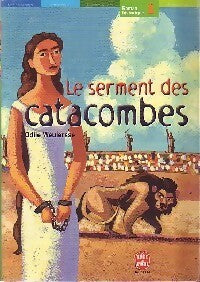 Livrenpoche : Le serment des catacombes - Odile Weulersse - Livre