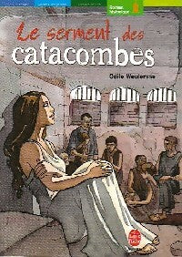 Livrenpoche : Le serment des catacombes - Odile Weulersse - Livre