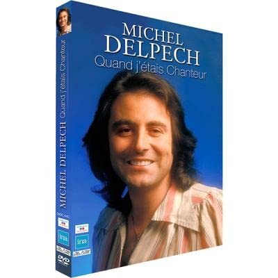 Livrenpoche : MICHEL DELPECH : Quand j'étais chanteur - XXX - DVD