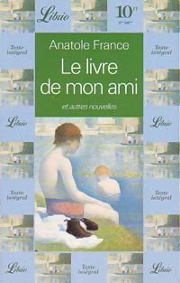 Livrenpoche : Le livre de mon ami - Anatole France - Livre