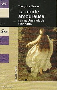 Livrenpoche : La morte amoureuse - Théophile Gautier - Livre