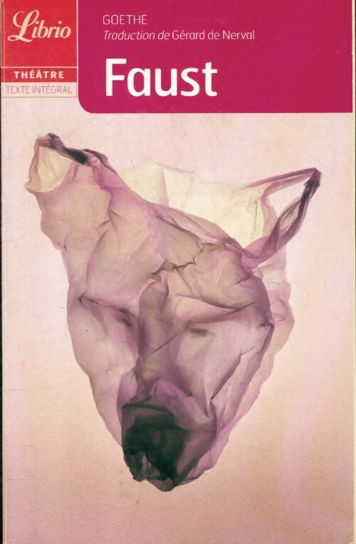 Livrenpoche : Faust - Johann Wolfgang Von Goethe - Livre