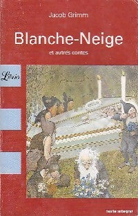 Livrenpoche : Blanche-Neige - J Et W Grimm Freres - Livre
