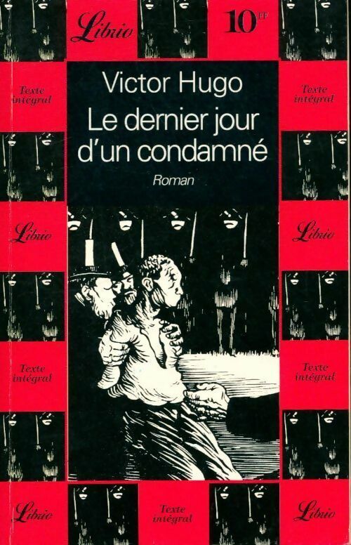 Livrenpoche : Le dernier jour d'un condamné - Victor Hugo - Livre