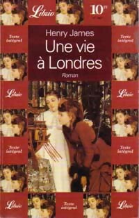 Livrenpoche : Une vie à Londres - Henry James - Livre