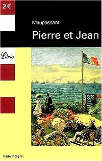 Livrenpoche : Pierre et Jean - Guy De Maupassant - Livre