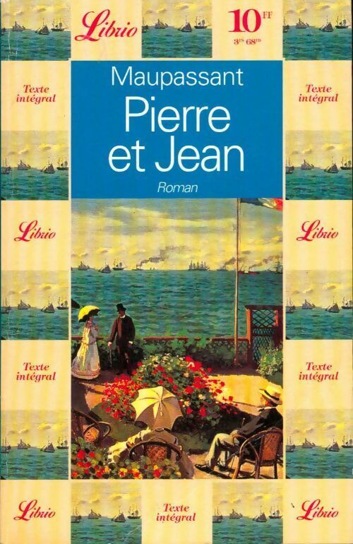 Pierre et Jean - Guy De Maupassant -  Librio - Livre