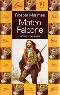 Livrenpoche : Mateo Falcone et autres nouvelles - Prosper Mérimée - Livre