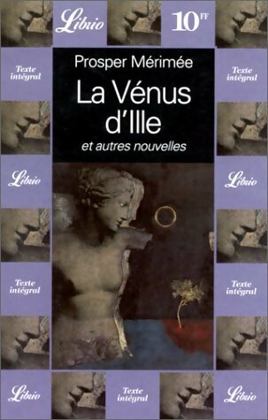 Livrenpoche : La Vénus d'Ille et autres nouvelles - Prosper Mérimée - Livre
