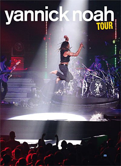 Livrenpoche : Yannick Noah - Yannick Noah Tour - Yannick Noah - DVD