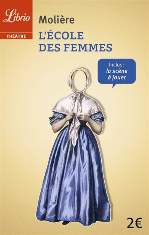 Livrenpoche : L'école des femmes - Molière - Livre