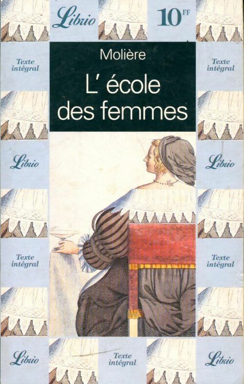 Livrenpoche : L'école des femmes - Molière - Livre