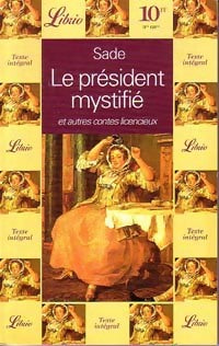 Livrenpoche : Le président mystifié - D.A.F. Marquis De Sade - Livre
