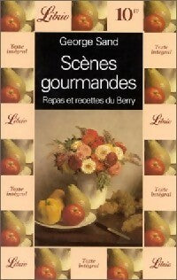 Livrenpoche : Scènes gourmandes - George Sand - Livre