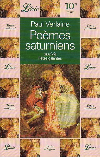 Poèmes saturniens / Fêtes galantes - Paul Verlaine -  Librio - Livre