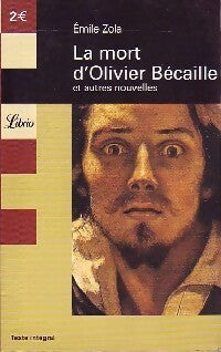 Livrenpoche : La mort d'Olivier Bécaille - Emile Zola - Livre