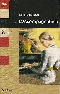 Livrenpoche : L'accompagnatrice - Nina Berberova - Livre