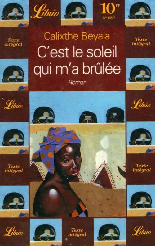 Livrenpoche : C'est le soleil qui m'a brûlée - Calixthe Beyala - Livre