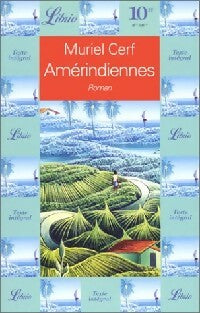 Livrenpoche : Amérindiennes - Muriel Cerf - Livre