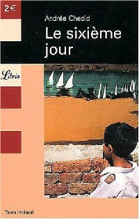 Livrenpoche : Le sixième jour - Andrée Chedid - Livre
