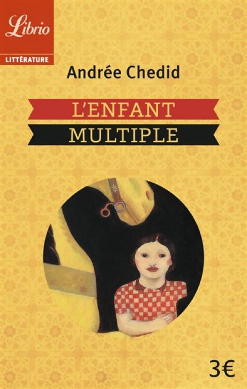 L'enfant multiple - Andrée Chedid - Livre
