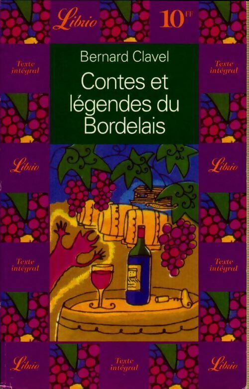 Livrenpoche : Contes et légendes du Bordelais - Bernard Clavel - Livre