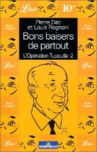 Livrenpoche : L'Opération Tupeutla Tome II : Bons baisers de partout - Pierre Dac - Livre