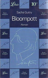 Livrenpoche : Bloompott - Sacha Guitry - Livre