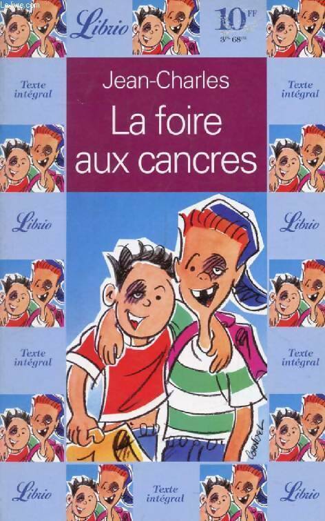 Livrenpoche : La foire aux cancres - Jean-Charles - Livre