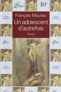 Livrenpoche : Un adolescent d'autrefois - François Mauriac - Livre