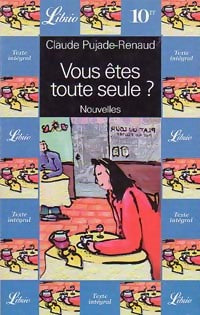 Livrenpoche : Vous êtes toute seule ? - Claude Pujade-Renaud - Livre