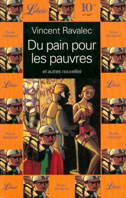 Livrenpoche : Du pain pour les pauvres et autres nouvelles - Vincent Ravalec - Livre