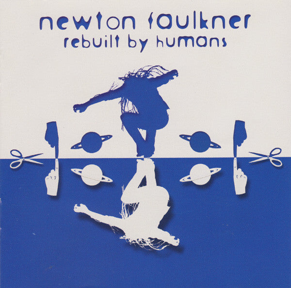 Newton Faulkner - Rebuilt By Humans - Newton Faulkner - CD