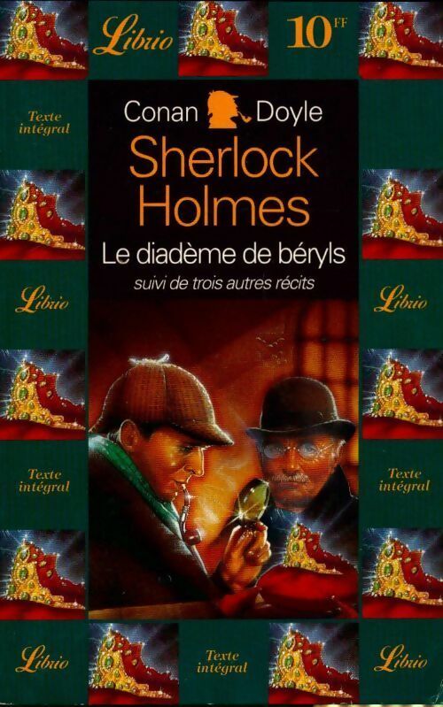 Sherlock Holmes : Le diadème de Béryls - Arthur Conan Doyle -  Librio - Livre