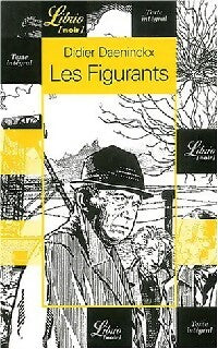 Livrenpoche : Les figurants - Didier Daeninckx - Livre