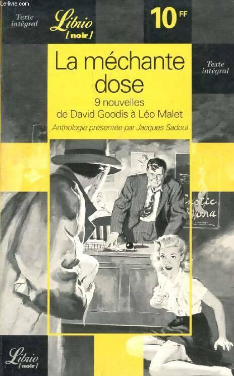 Livrenpoche : La méchante dose. Anthologie - Jacques Sadoul - Livre