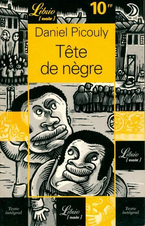Livrenpoche : Tête de nègre - Daniel Picouly - Livre