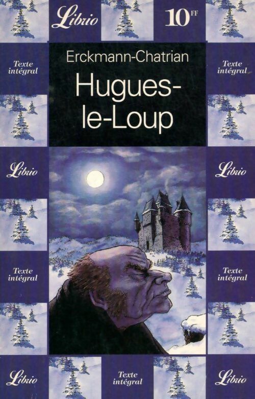 Hugues-le-loup - Alexandre Chatrian -  Librio - Livre